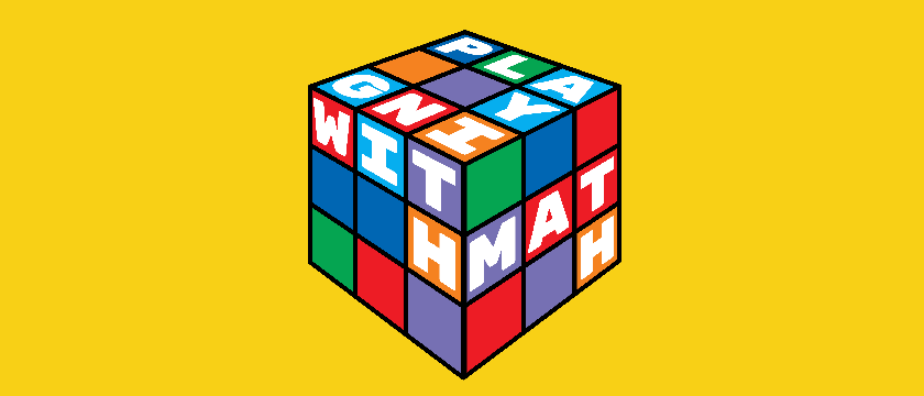 A Rubik's cube with the text "Playing with Math" written through its squares